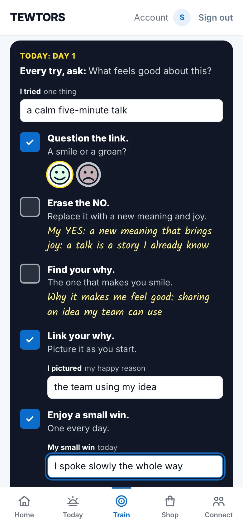 The day's card in the app: your own lines come back in pen and the day's boxes are ticked